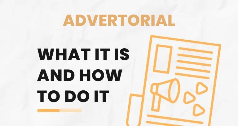 What is an advertorial and how to create one for a positive ROI?
