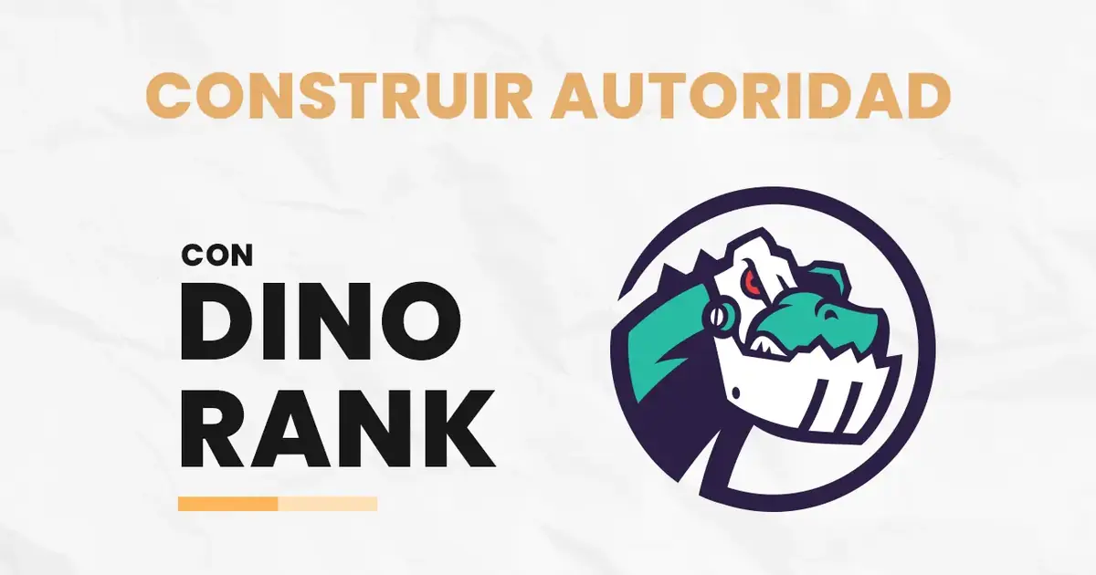 Logo de DinoRANK que ilustra cómo construir autoridad con backlinks