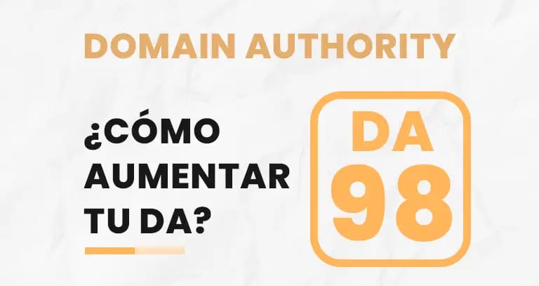 6 técnicas para aumentar la autoridad de dominio (DA) en poco tiempo