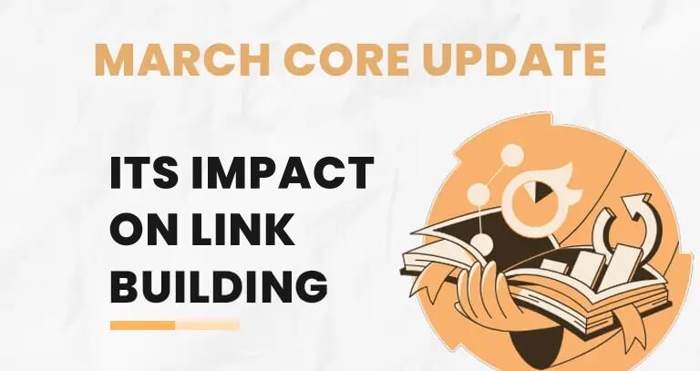 How the March 2024 core update impacted link building