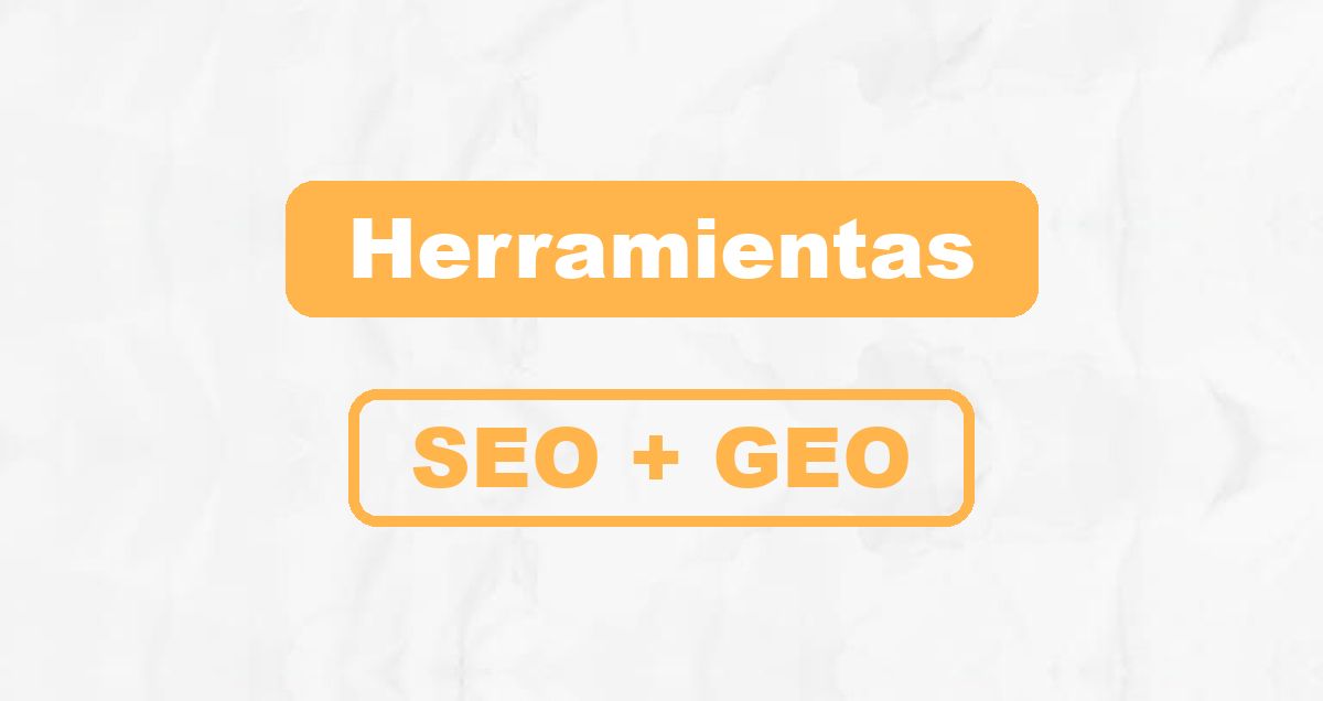 Las mejores herramientas SEO y GEO en 2026: comparativa para trabajar en España