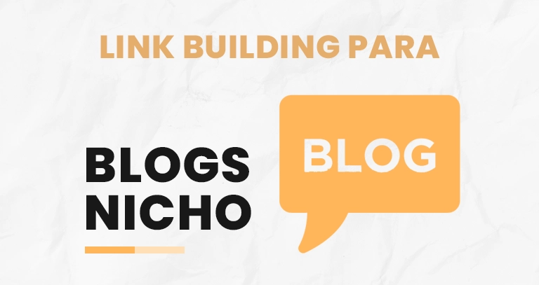 Estrategias de link building para blogs de nicho: consejos y trucos